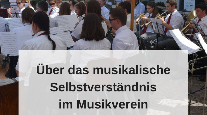 Selbstverständnis im Musikverein(1)