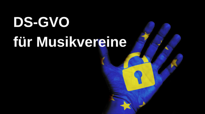 DS-GVO für Musikvereine