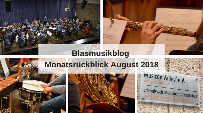 Blasmusikblog Monatsrückblick August 2018