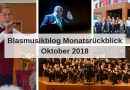 Blasmusikblog Monatsrückblick Oktober 2018