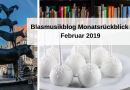 Blasmusikblog Monatsrückblick Februar 2019