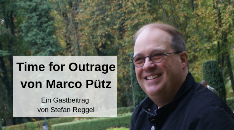Time for Outrage von Marco Pütz