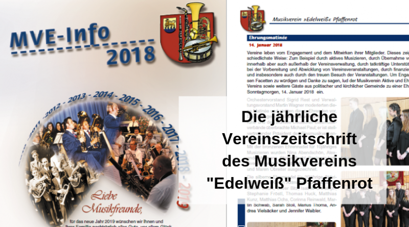 Die jährliche Vereinszeitschrift des Musikvereins _Edelweiß_ Pfaffenrot