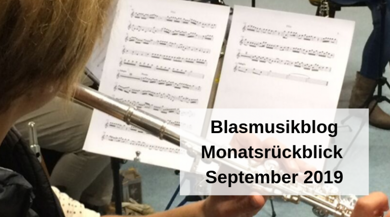 Blasmusikblog Monatsrückblick September 2019