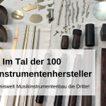 Im Tal der 100 Musikinstrumentenhersteller