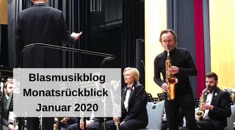 Blasmusikblog Monatsrückblick Januar 2020