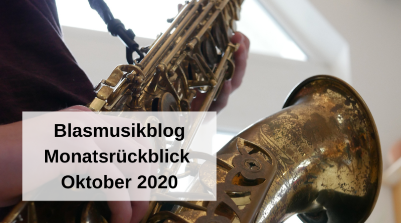 Blasmusikblog Monatsrückblick Oktober 2020