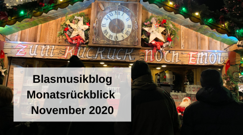 Blasmusikblog Monatsrückblick November 2020