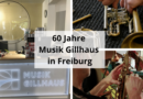 60 Jahre Musik Gillhaus in Freiburg