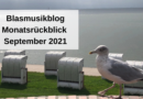 Blasmusikblog Monatsrückblick September 2021
