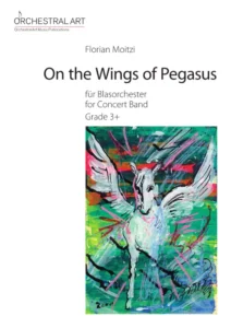 Florian Moitzi On the Wings of Pegasus