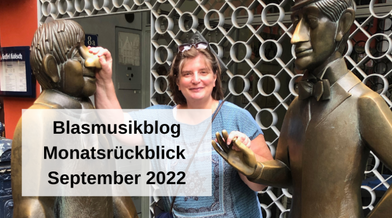 Blasmusikblog Monatsrückblick September 2022