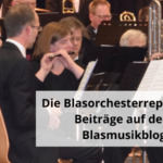 Die Blasorchesterrepertoire-Beiträge auf dem Blasmusikblog