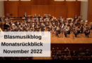 Blasmusikblog Monatsrückblick November 2022