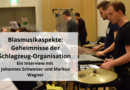 Blasmusikaspekte: Geheimnisse der Schlagzeug-Organisation
