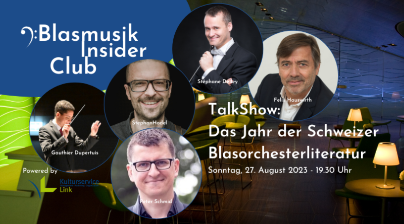 Talkshow Schweizer Blasorchesterliteratur BlasmusikInsiderClub (810 × 450 px)