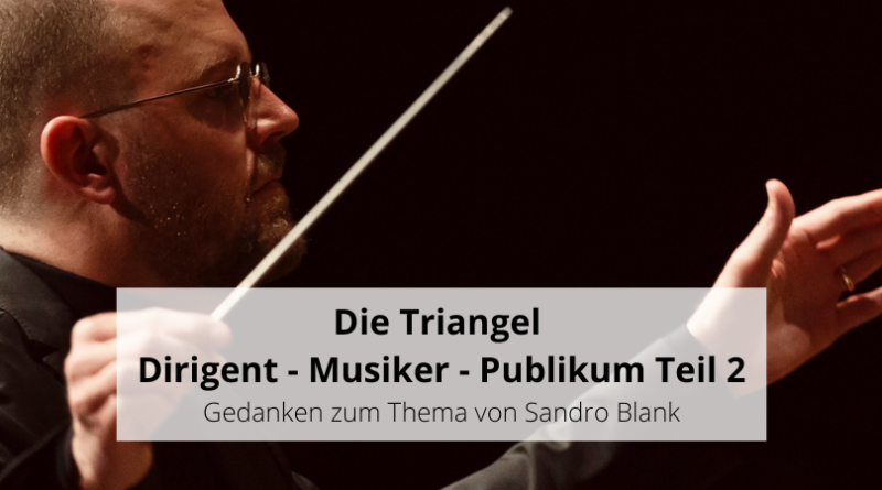 Triangel Dirigent Musiker Publikum Sandro Blank
