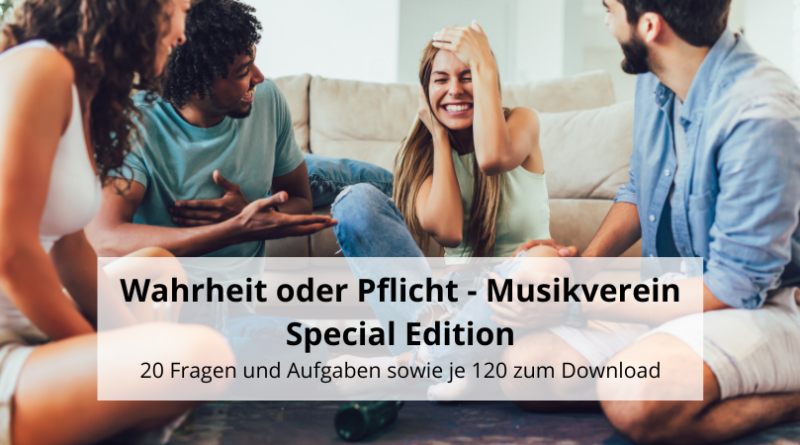 Wahrheit oder Pflicht - Musikverein Special Edition