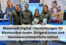 Blasmusik.Digital – Fortbildungen für Blasmusiker:innen, Dirigent:innen und Vereinsverantwortliche online!