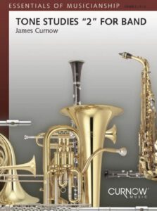 Tone Studies 2 for Band James Curnow