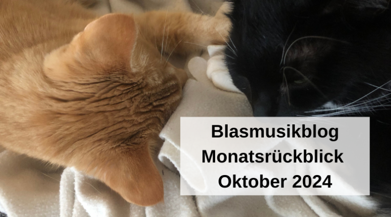 Blasmusikblog Monatsrückblick Oktober 2024