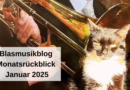 Blasmusikblog Monatsrückblick Januar 2025