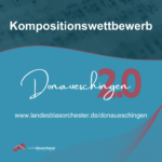 Kompositionswettbewerb Donaueschingen 2.0 