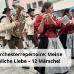 Blasorchesterrepertoire Meine heimliche Liebe – 12 Märsche!