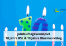 Jubiläumsgewinnspiel - 10 Jahre KSL & 10 Jahre Blasmusikblog