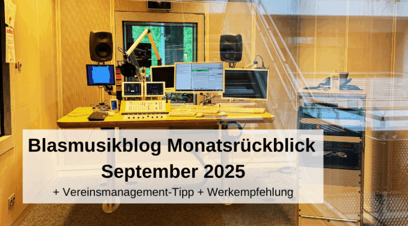 Blasmusikblog Monatsrückblick Septmber 2025