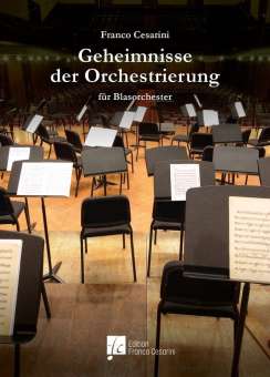 Geheimnisse der Orchestrierung für Blasorchester von Franco Cesarini