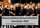 Blasmusikblog Monatsrückblick November 2025