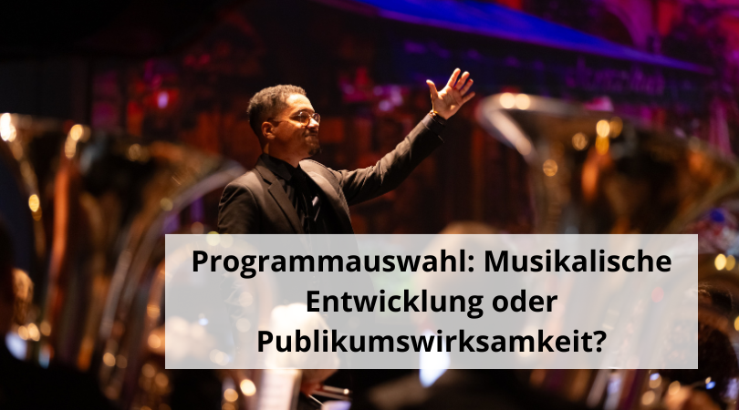 Programmauswahl Musikalische Entwicklung oder Publikumswirksamkeit