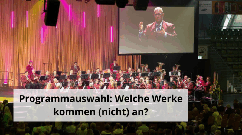 Programmauswahl Welche Werke kommen (nicht) an