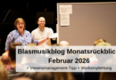 Blasmusikblog Monatsrückblick Februar 2026