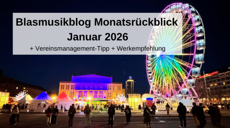 Blasmusikblog Monatsrückblick Januar 2026