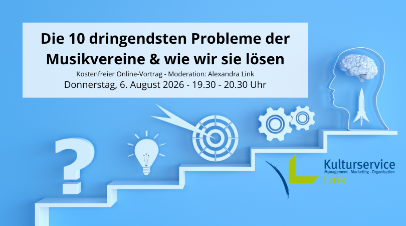 Online-Vortrag: Die 10 dringendsten Probleme der Musikvereine & wie wir sie lösen - kostenfrei