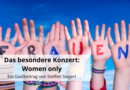 Das besondere Konzert Women only