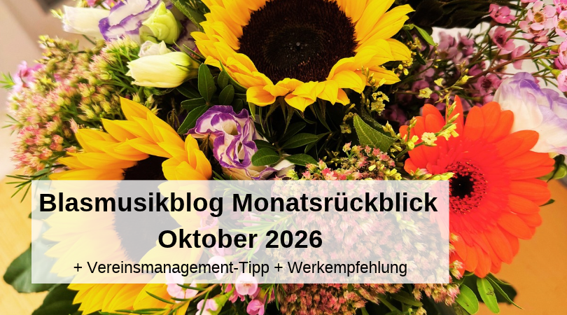 Blasmusikblog Monatsrückblick Oktober 2026