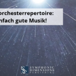 Blasorchesterrepertoire_ Einfach gute Musik!